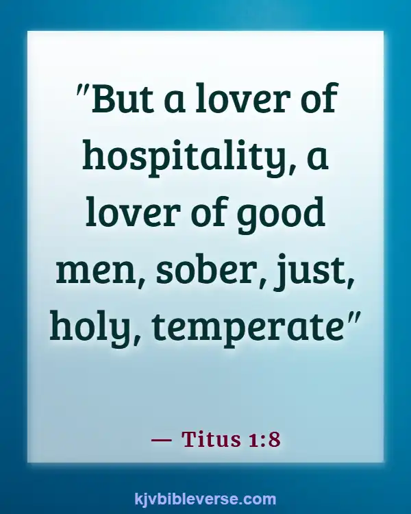Bible Verses About Doing The Right Thing When Nobody’s Watching (Titus 1:8)