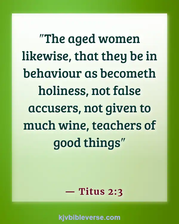 Bible Verses About A Woman Who Fears The Lord (Titus 2:3)